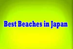 Best Beaches in Japan