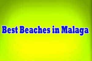 Best Beaches in Malaga