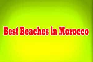 Best Beaches in Morocco