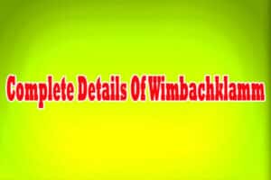 Complete Details Of Wimbachklamm
